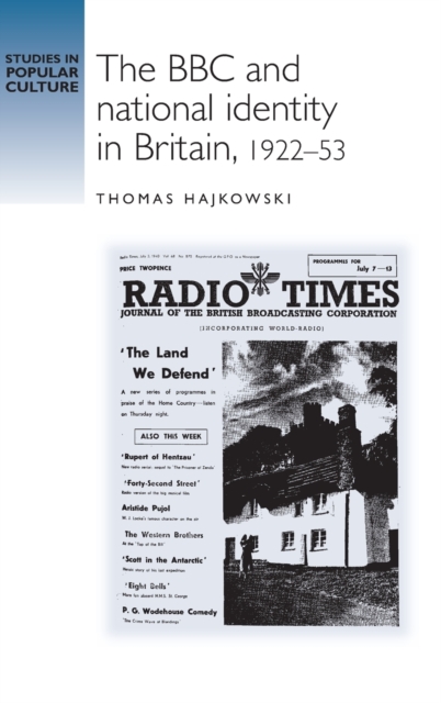 BBC and National Identity in Britain, 1922-53