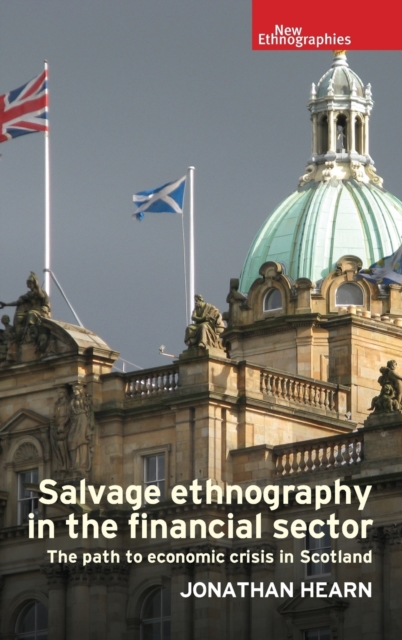 Salvage Ethnography in the Financial Sector