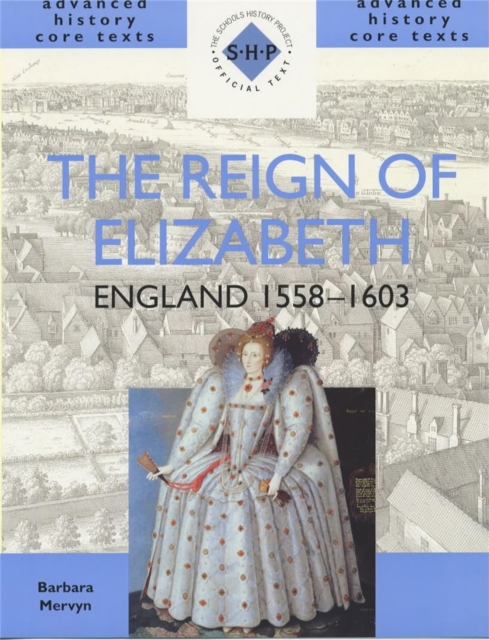Reign of Elizabeth: England 1558-1603