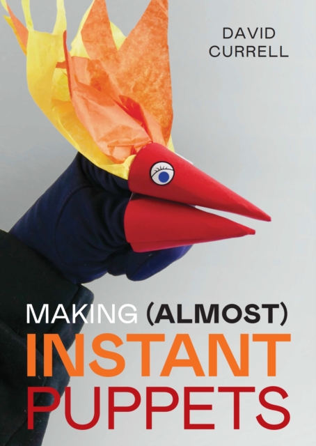 Making (Almost) Instant Puppets
