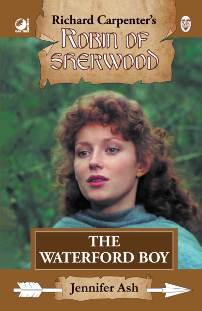 Robin of Sherwood - The Waterford Boy