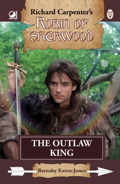 Robin of Sherwood - The Outlaw King