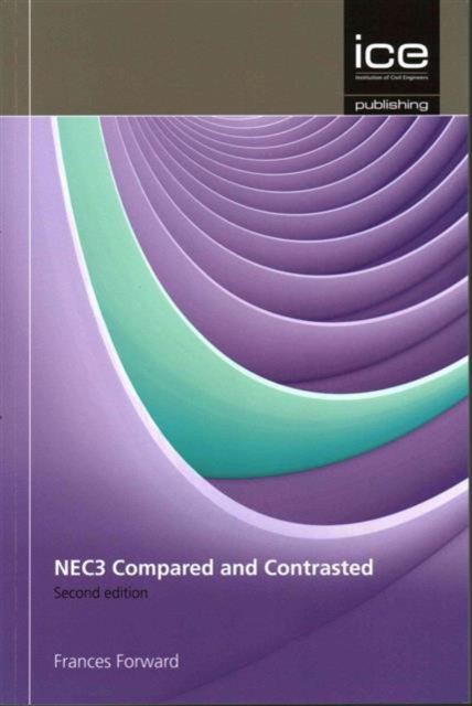 NEC3 and Construction Contracts: Compared and Contrasted