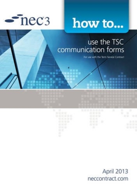 How to use the TSC communication forms