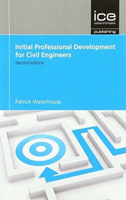 Initial Professional Development for Civil Engineers