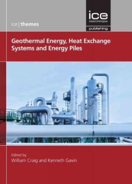Geothermal Energy, Heat Exchange Systems and Energy Piles