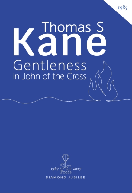 Gentleness in John of the Cross