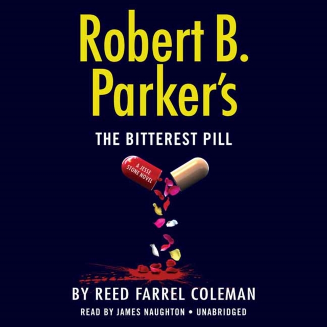 Robert B. Parker's The Bitterest Pill