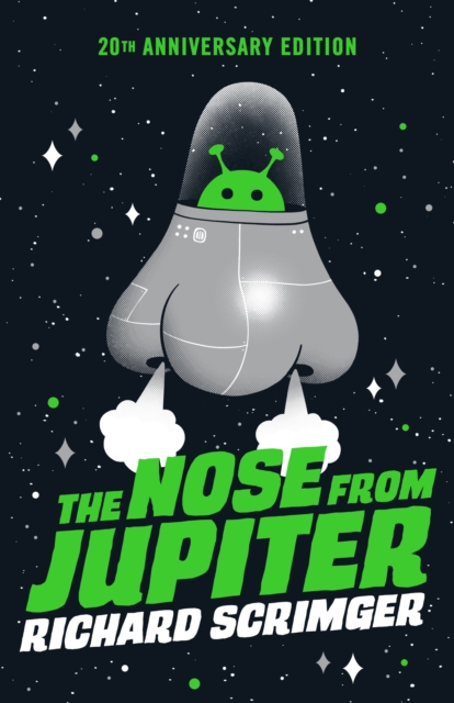 Nose from Jupiter (20th Anniversary Edition)
