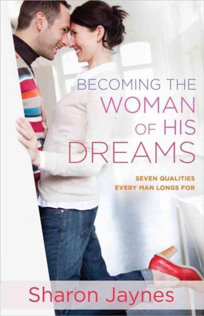 Becoming the Woman of His Dreams