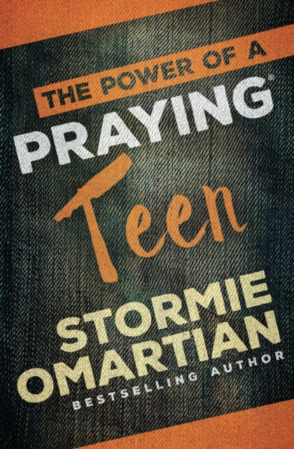 Power of a Praying Teen
