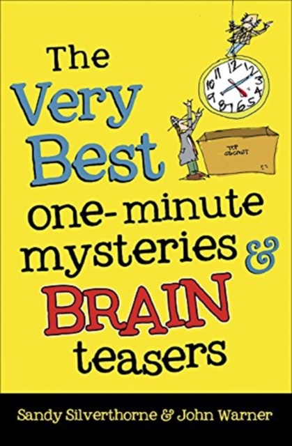 Very Best One-Minute Mysteries and Brain Teasers