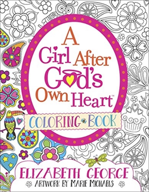 Girl After God's Own Heart Coloring Book