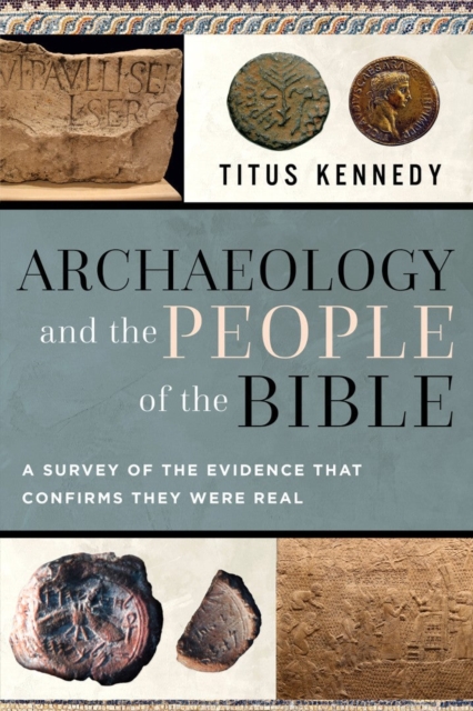 Archaeology and the People of the Bible