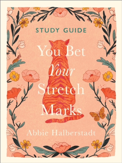 You Bet Your Stretch Marks Study Guide