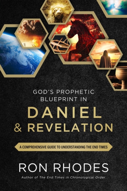 God’s Prophetic Blueprint in Daniel and Revelation