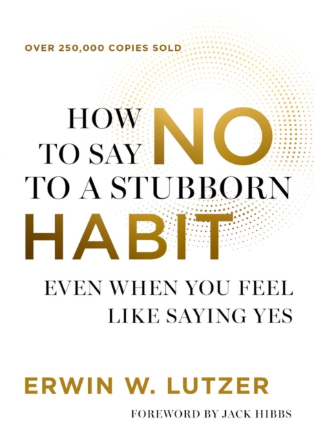 How to Say No to a Stubborn Habit