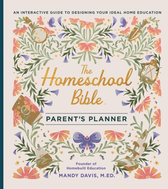 The Homeschool Bible Parent's Planner