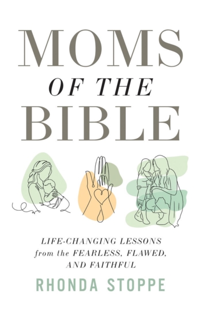 Moms of the Bible