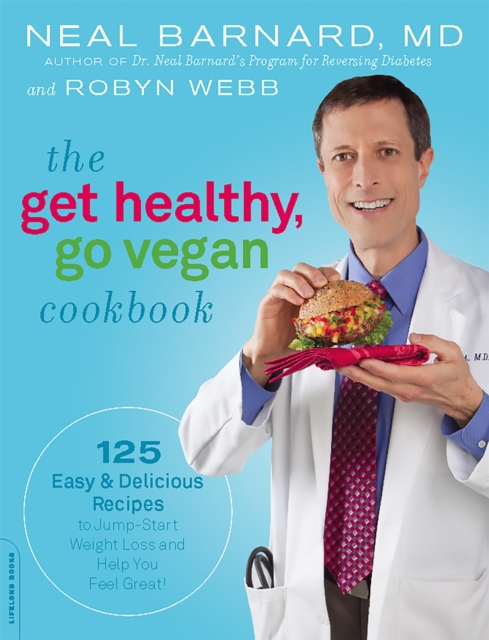 Get Healthy, Go Vegan Cookbook
