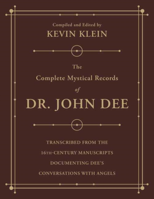 The Complete Mystical Records of Dr. John Dee (3-volume set)