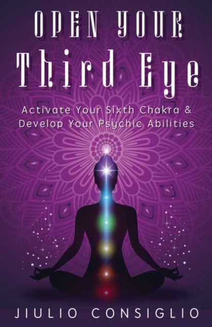 Open Your Third Eye