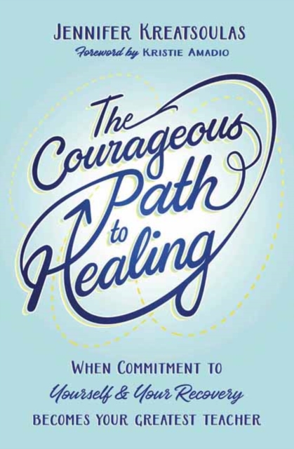 Courageous Path to Healing