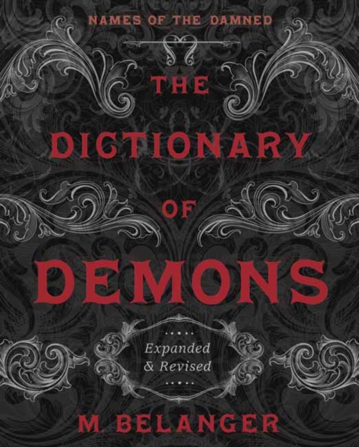The Dictionary of Demons: Expanded and Revised
