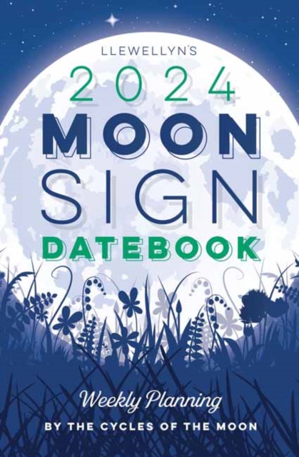 Llewellyn's 2024 Moon Sign Datebook