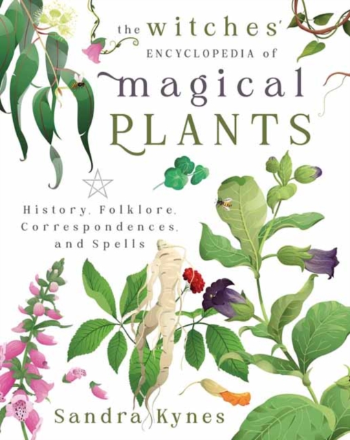 Witches' Encyclopedia of Magical Plants
