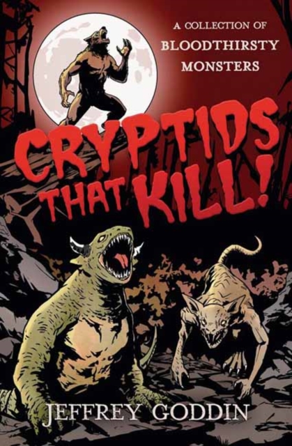 Cryptids That Kill