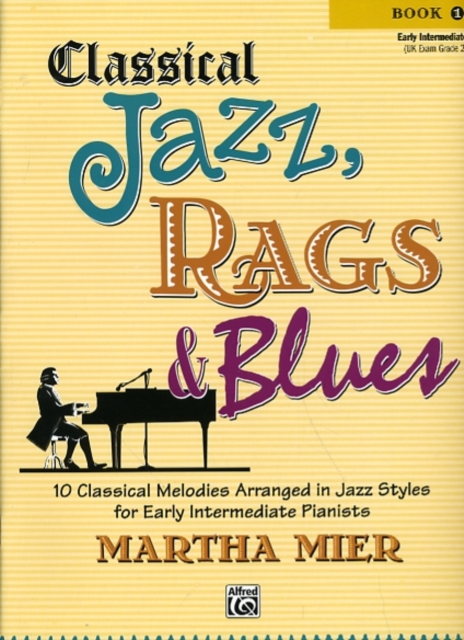 Classical Jazz, Rags & Blues 1