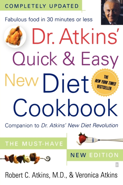 Dr. Atkins' Quick & Easy New Diet Cookbook