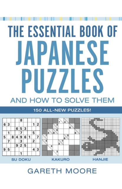 Essential Book of Japanese Puzzles and How to Solve Them