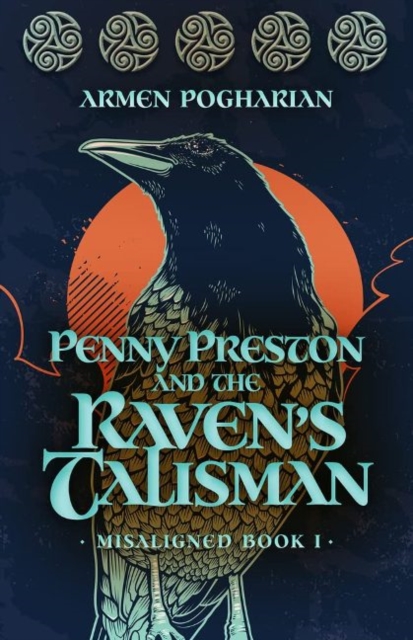 Penny Preston and the Raven's Talisman