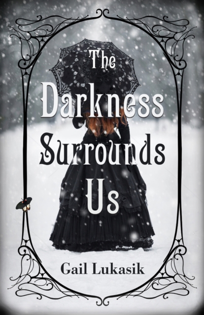 Darkness Surrounds Us