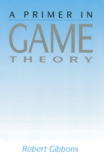 Primer In Game Theory, A