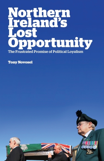 Northern Ireland's Lost Opportunity