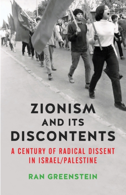 Zionism and its Discontents