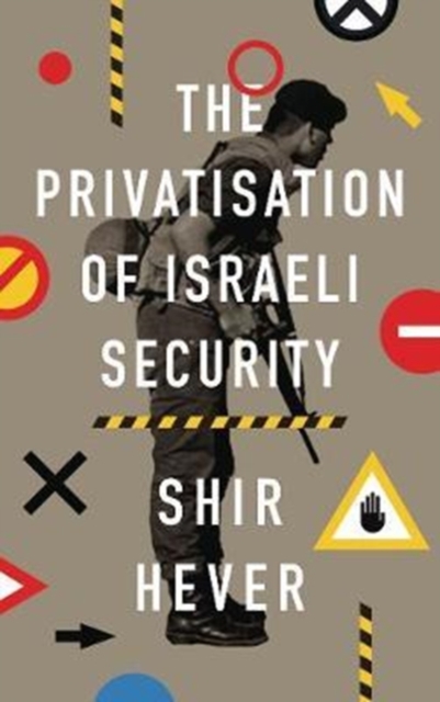 Privatization of Israeli Security
