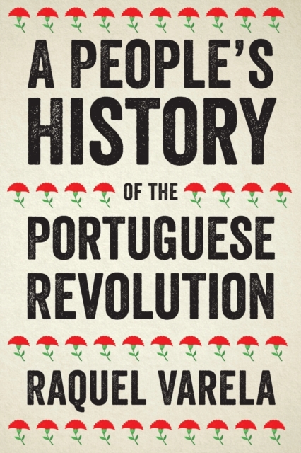 People's History of the Portuguese Revolution