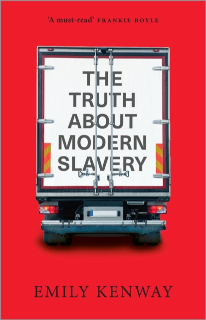 The Truth About Modern Slavery