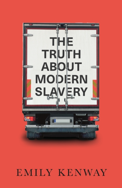 Truth About Modern Slavery