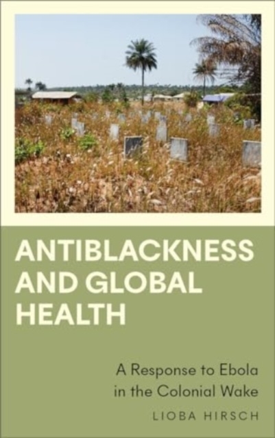 Antiblackness and Global Health