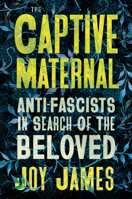 The Captive Maternal