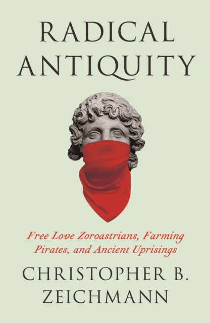 Radical Antiquity