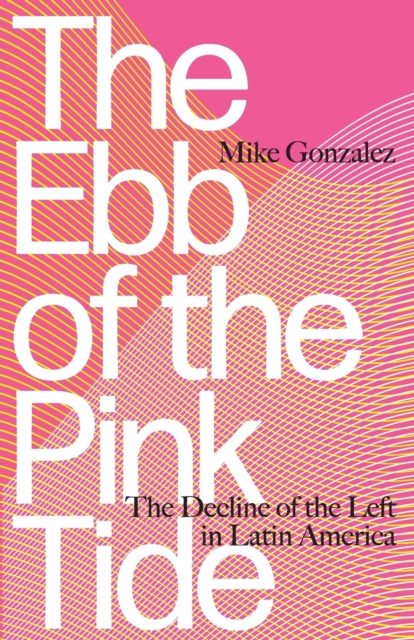 Ebb of the Pink Tide