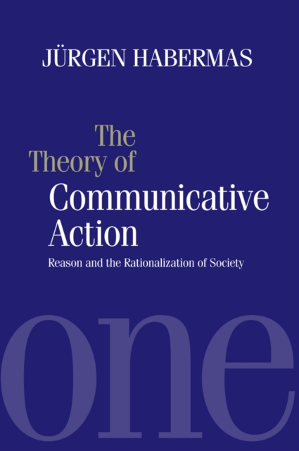 The Theory of Communicative Action