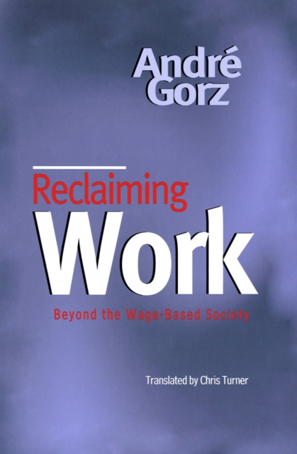 Reclaiming Work