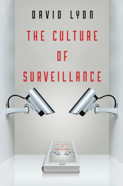 Culture of Surveillance